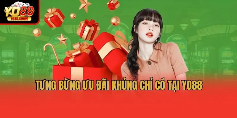 Tưng bừng ưu đãi khủng chỉ có tại Yo88